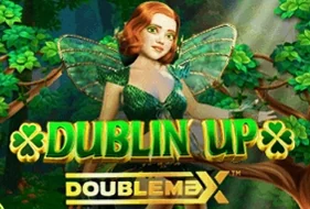 Dublin' Up Doublemax