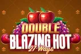 Double Blazing Hot 27 Ways