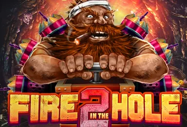 Fire in the Hole 2