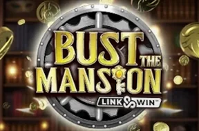 Bust The Mansion