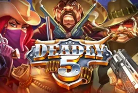 Deadly 5