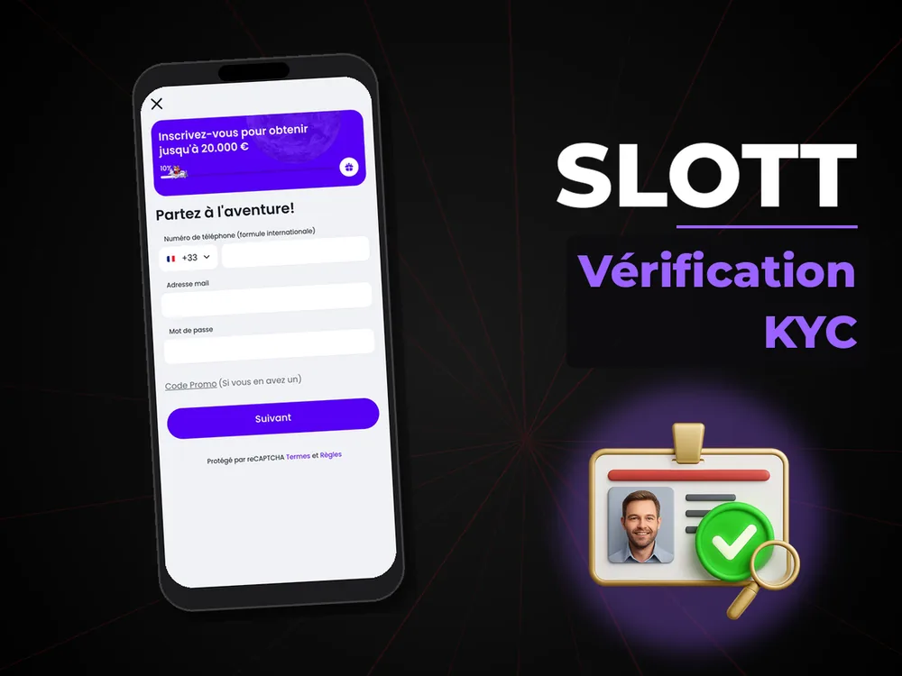 Slott - Vérification KYC